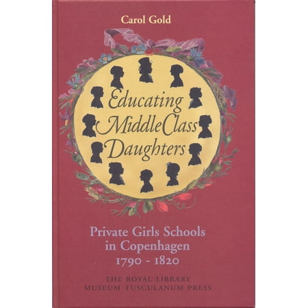 Educating Middle Class Daughters (Hardcover)