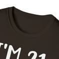 thumbnail image 3 of I'm 21 Bitches, Gildan Unisex Softstyle Shirt, Birthday Graphic Tee, S-3XL, 3 of 3