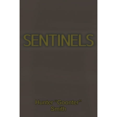 Sentinels, (Paperback)
