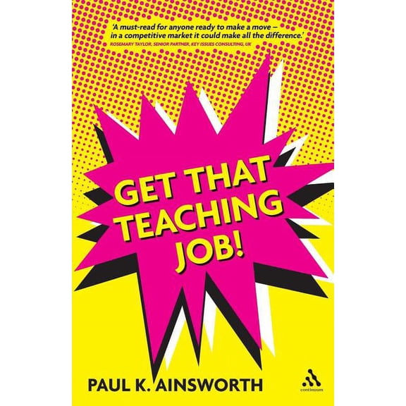 Get That Teaching Job!, (Paperback)