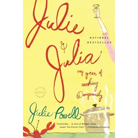 Pre-Owned Julie and Julia: My Year of Cooking Dangerously (Paperback) 0316013269 9780316013260
