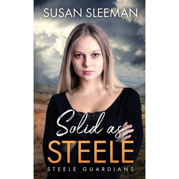 Steele Guardians Solid as Steele, Book 5, (Paperback)