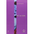 thumbnail image 1 of Ma vie folle, 1 of 3