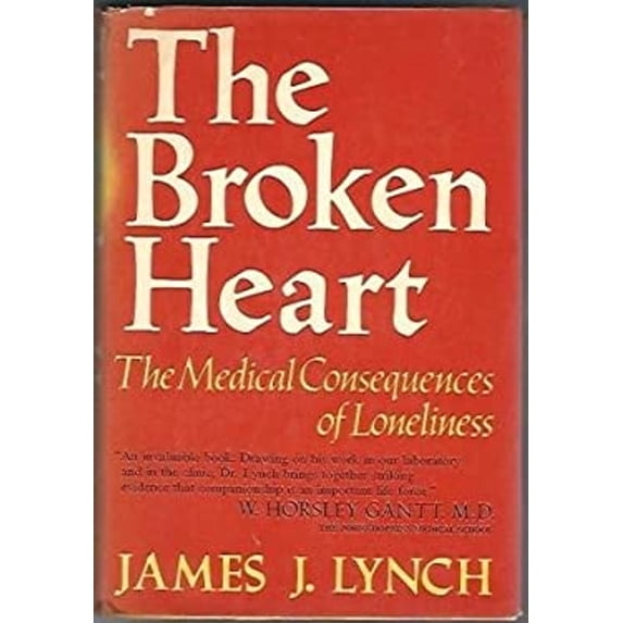 Pre-Owned The Broken Heart : The Medical Consequences of Loneliness (Hardcover) 9780465007721