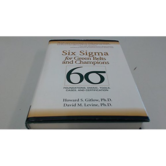 Pre-Owned Six Sigma for Green Belts and Champions: Foundations, DMAIC, Tools, Cases, and Certification (Hardcover) 013117262X 9780131172623