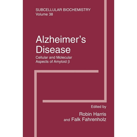 Subcellular Biochemistry Alzheimer's Disease: Cellular and Molecular Aspects of Amyloid Beta, Book 38, (Paperback)