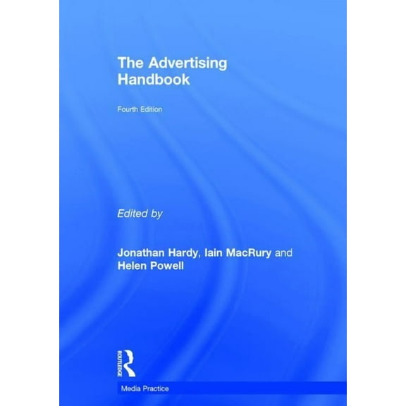 Media Practice The Advertising Handbook, (Hardcover)