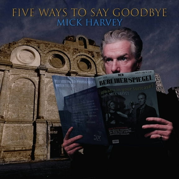 Mick Harvey - Five Ways To Say Goodbye - Music & Performance - Vinyl