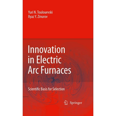 Innovation in Electric Arc Furnaces - eBook