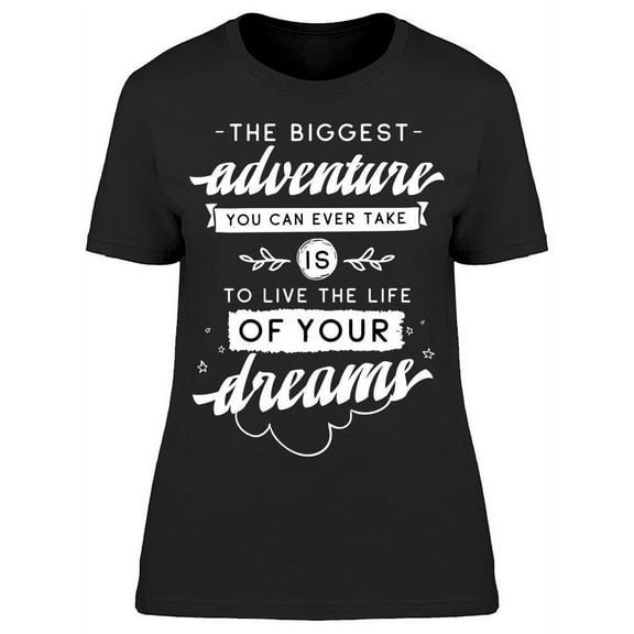 The Biggest Adventure T-Shirt Women -Image by Shutterstock, Female Small