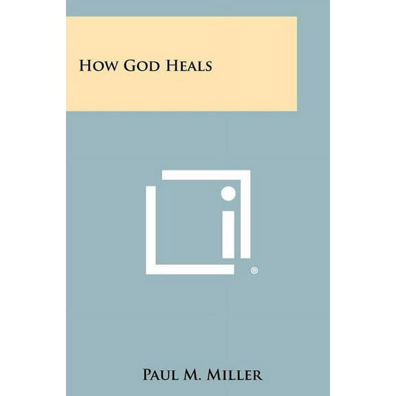 How God Heals (Paperback)