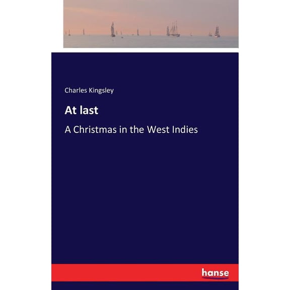 At last: A Christmas in the West Indies, (Paperback)