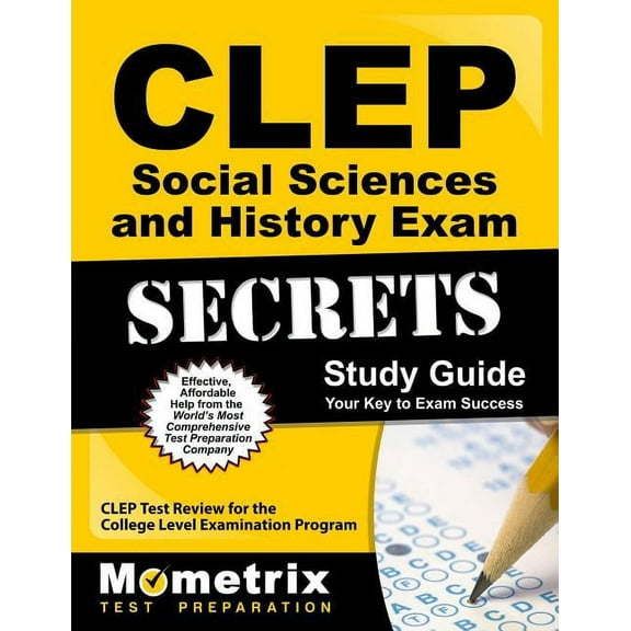 CLEP Social Sciences and History Exam Secrets Study Guide: CLEP Test Review for the College Level Examination Program