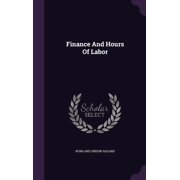 Finance And Hours Of Labor (Hardcover)