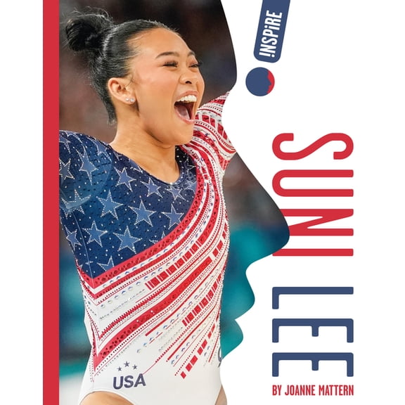 Inspire Suni Lee, (Paperback)