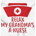 thumbnail image 2 of Relax My Grandma Is A Nurse Essential Toddler Boy Girl T Shirt Infant Toddler Brisco Brands 6M, 2 of 6