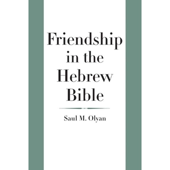 Pre-Owned The Anchor Yale Bible Reference Library: Friendship in the Hebrew Bible (Hardcover)