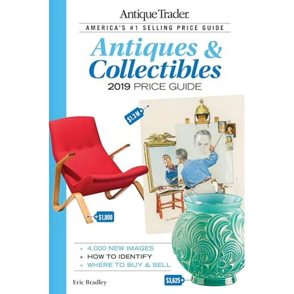 Pre-Owned Antique Trader Antiques & Collectibles Price Guide 2019 (2019), 9781440248764, 1440248761, Paperback, Thirty-fifth edition