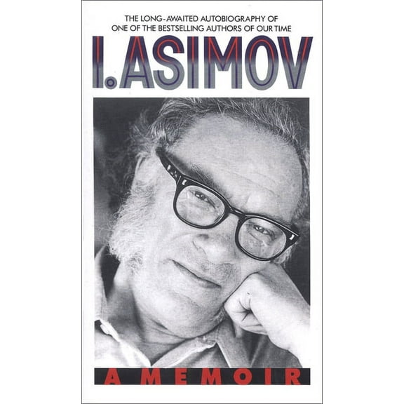 I, Asimov: A Memoir, (Paperback)