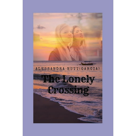 The Lonely Crossing (Paperback)