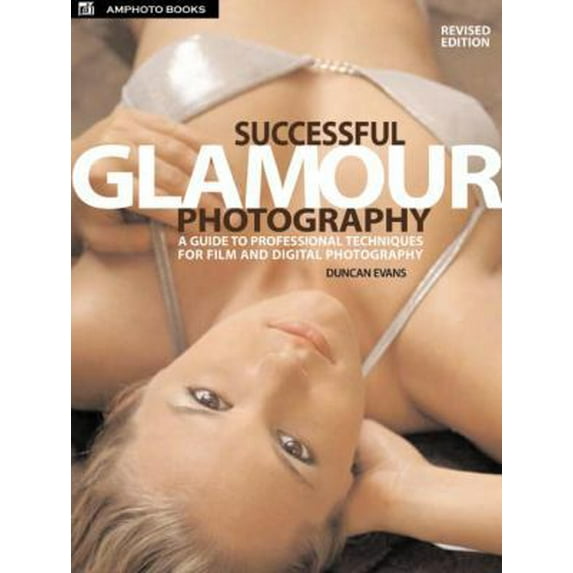 Pre-Owned Successful Glamour Photography (Paperback) 0817459235 9780817459239