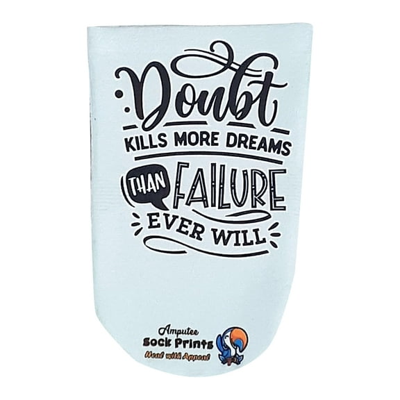 Amputee Sock, Doubt Kills More Dreams wht stroke V1, 3Ply stump sock