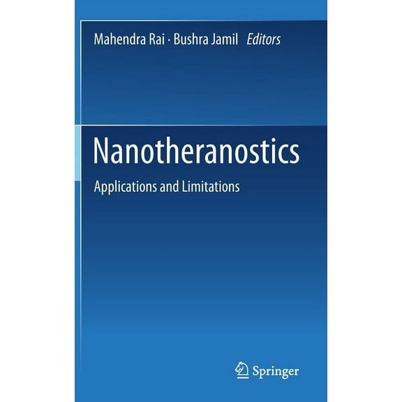 Nanotheranostics: Applications and Limitations, (Hardcover)