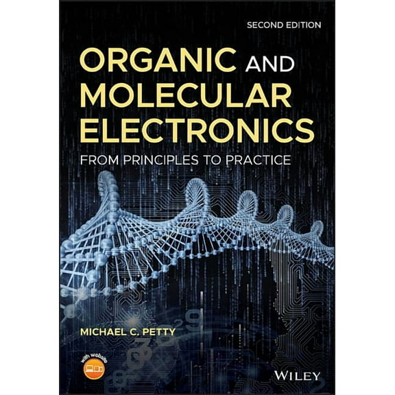 Organic and Molecular Electronics: From Principles to Practice (Paperback)