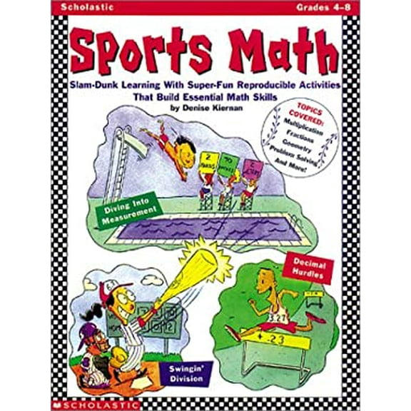 Pre-Owned Sports Math: Slam-Dunk Math Learning with Super-Fun Reproducible Activities That Build Essential Math Skills (Paperback) 0590219669 9780590219662