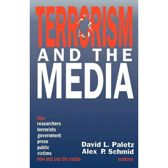 Terrorism and the Media, (Paperback)