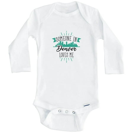 

Someone In Denver Loves Me Denver CO Skyline One Piece Baby Bodysuit (Long Sleeve) 3-6 Months White