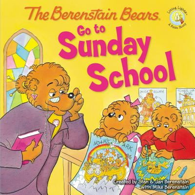 Sunday School Curriculum - Berenstain Bears Living Lights 8x8: The Berenstain Bears Go to Sunday School (Paperback)