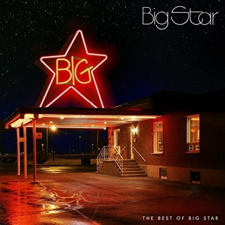 The Best Of Big Star (Best Looking Rock Stars)