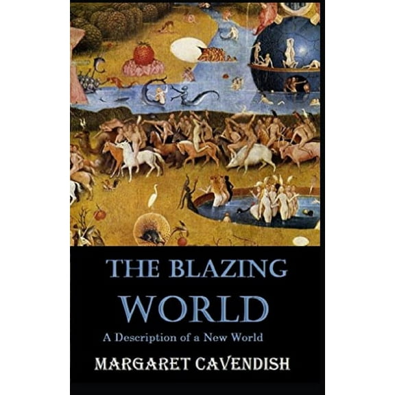 The Blazing World Annotated (Paperback)