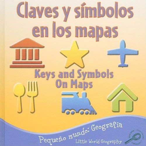 Pre-Owned Pequeo Mundo Geografia (Little World Geography): Claves y Simbolos en los Mapas/Keys And Symbols On Maps (Hardcover)