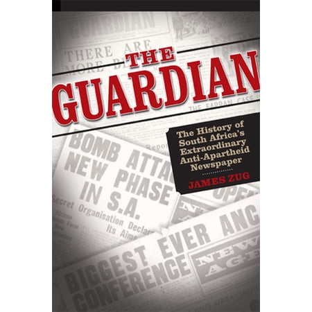 Pre-Owned The Guardian: The History of South Africa's Extraordinary Anti-Apartheid Newspaper (Paperback) 0870138103 9780870138102