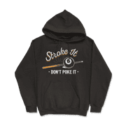 Funny Billiard player T-Shirt - Stroke It Don't Poke It