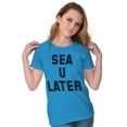 thumbnail image 4 of Funny Beach Lover Sea You Ocean Vibes Womens Slim Fit Graphic Tee Brisco Brands S, 4 of 5