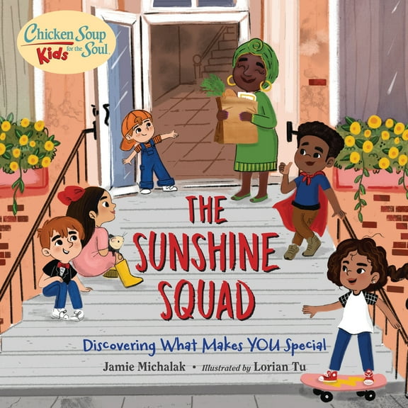 Pre-Owned Chicken Soup for the Soul Kids: The Sunshine Squad: Discovering What Makes You Special (Hardcover) 162354274X 9781623542740