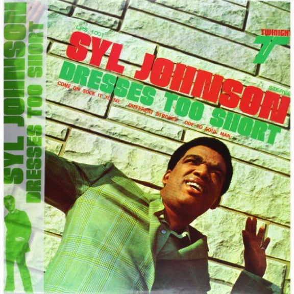 Syl Johnson - Dresses Too Short - Music & Performance - Vinyl