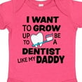 thumbnail image 4 of Inktastic I Want to Grow Up to Be a Dentist Like My Daddy Boys or Girls Baby Bodysuit, 4 of 5