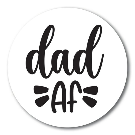 Magnet Me Up Funny Cute Dad AF Magnet Decal, 5 Inch, Automotive Magnet for Car
