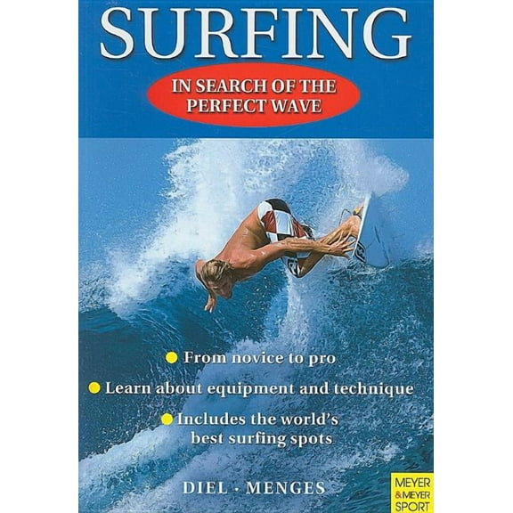 Surfing : In Search of the Perfect Wave