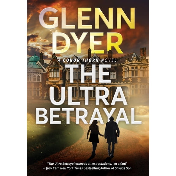 Conor Thorn Novel The Torch Betrayal: A Classic World War II Spy ...