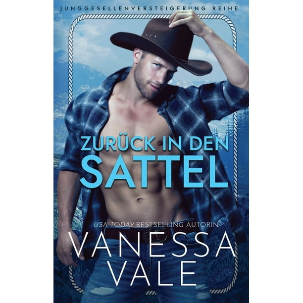 Junggesellenversteigerung Reihe Zuruck In Den Sattel Grossdruck Series 2 Paperback Walmart Com