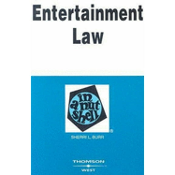 Pre-Owned Entertainment Law: In a Nutshell (Nutshell Series) (Paperback) 0314171762 9780314171764