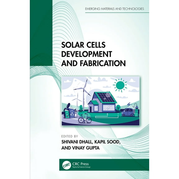 Emerging Materials and Technologies Solar Cells Development and Fabrication, (Hardcover)