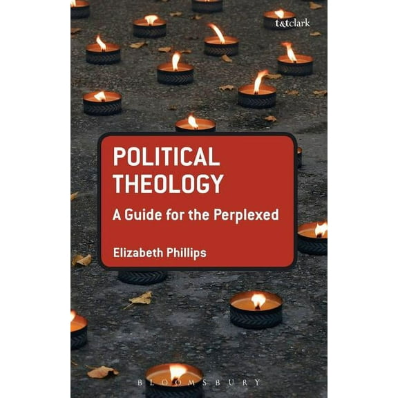 Guides for the Perplexed Political Theology: A Guide for the Perplexed, (Paperback)