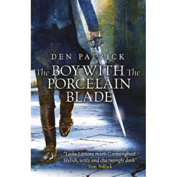 The Boy with the Porcelain Blade (The Erebus Sequence)
