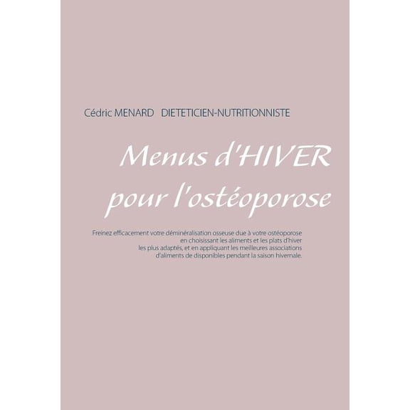 Menus d'hiver pour l'ostéoporose, (Paperback)